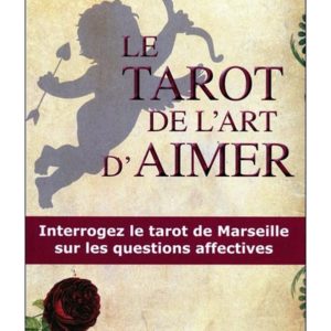 Le tarot de l'art d'aimer