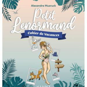 Petit Lenormand - Cahier de vacances