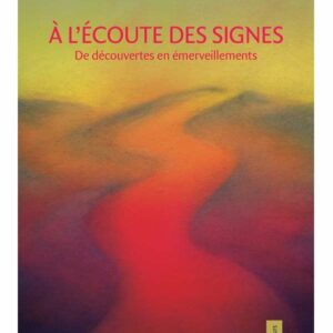A l'écoute des signes