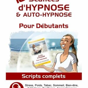 18 séances d'hypnose & auto-hypnose