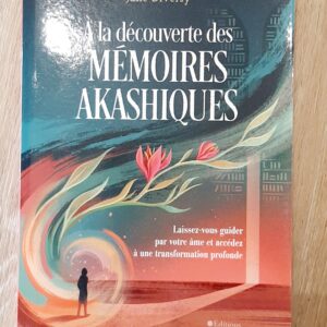 A la Découverte des mémoires Akashiques