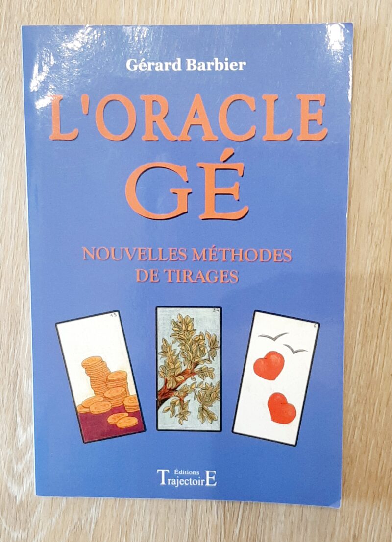L'Oracle Gé - Nouvelles méthodes de tirages