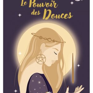 Le Pouvoir des Douces