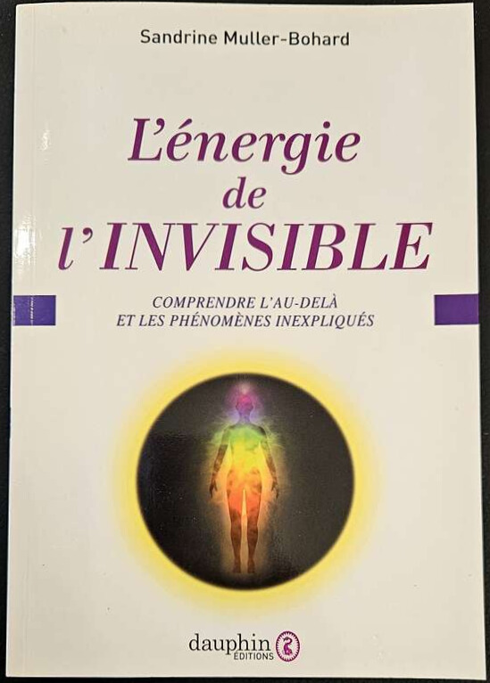 L'Energie de l'Invisible