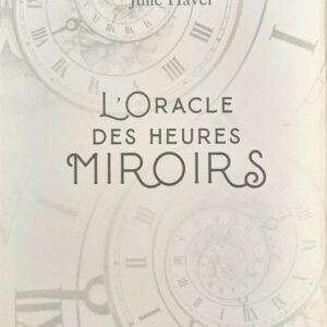 L'Oracle des Heures Miroirs