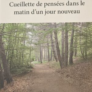 Cueillette de pensées dans le matin d'un jour nouveau