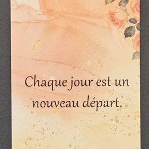 Carte "Chaque jour est ..."